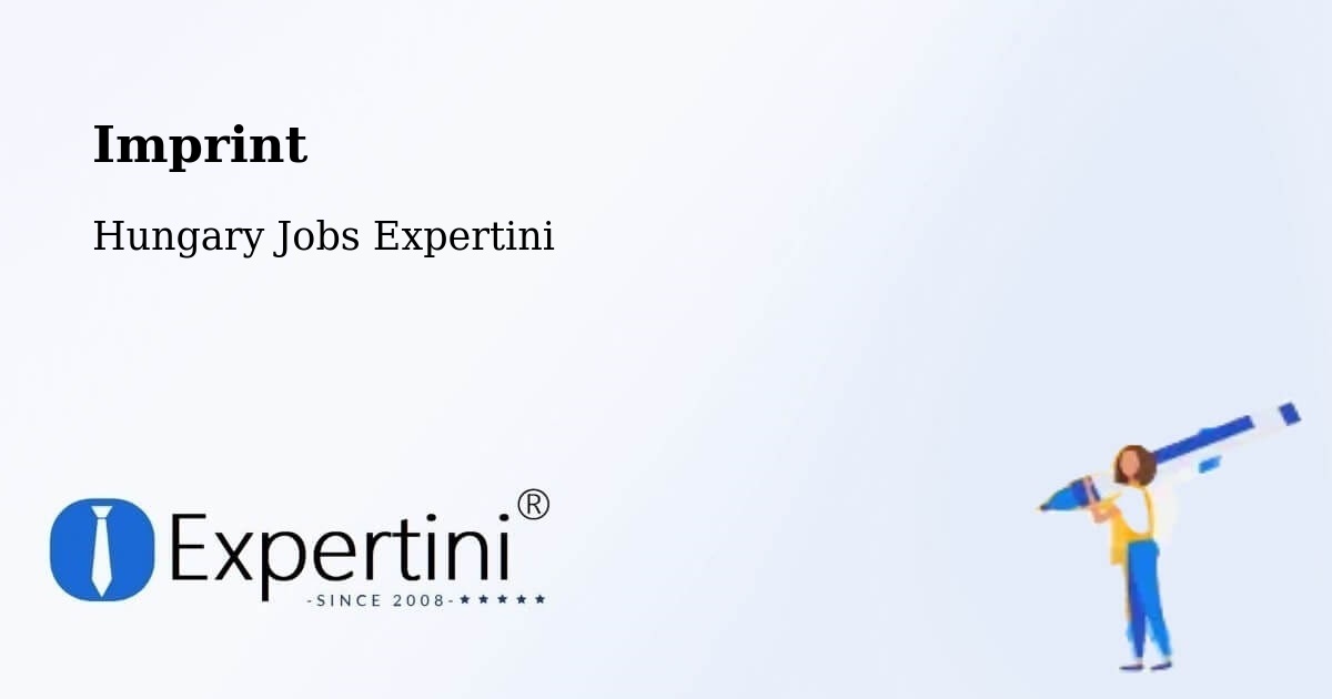 Imprint – Tiszalök - Hungary Jobs Expertini
