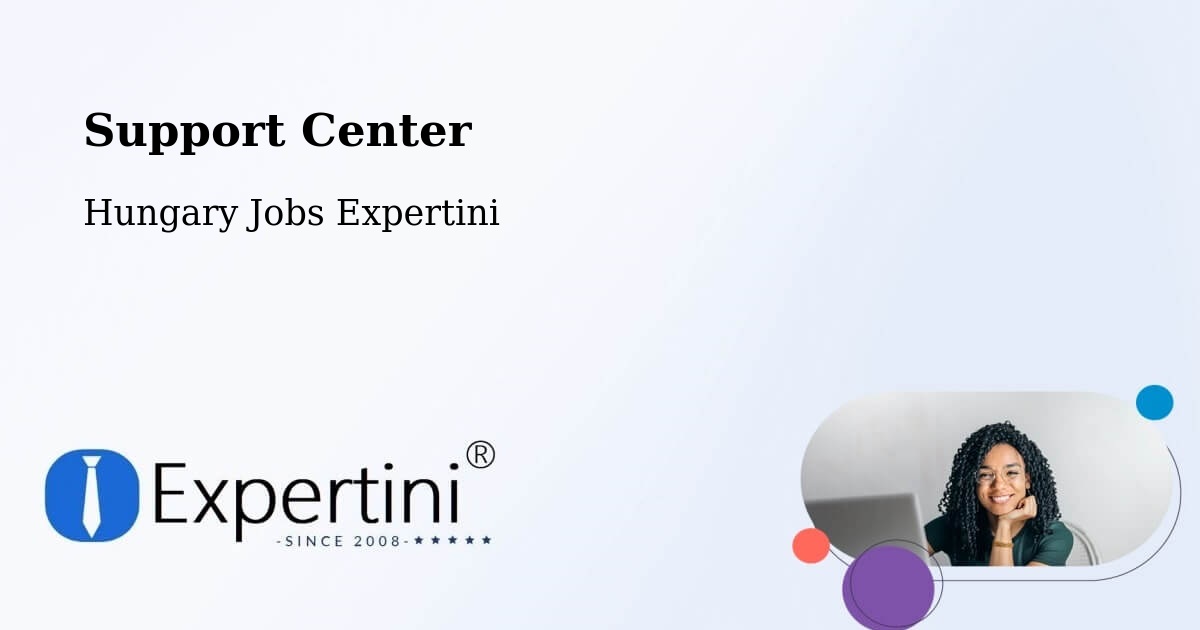 Support Services – Tiszalök - Hungary Jobs Expertini